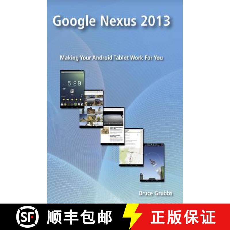 【3-4周达】Google Nexus 2013: Making Your Android Tablet Work For You [9780989929813]