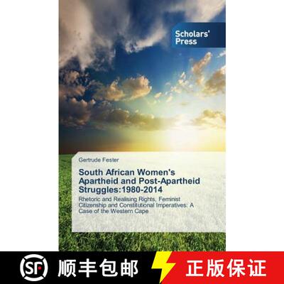 【3-4周达】South African Women's Apartheid and Post-Apartheid Struggles:1980-2014: Rhetoric and Reali... [9783639510829]