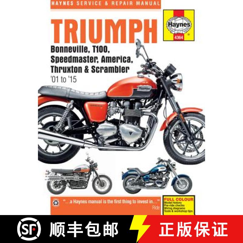 【3-4周达】Triumph Bonneville, T100, Speedmaster, America, Thruxton & Scrambler (01 - 15): 2001 to 2015 [9781785210365]