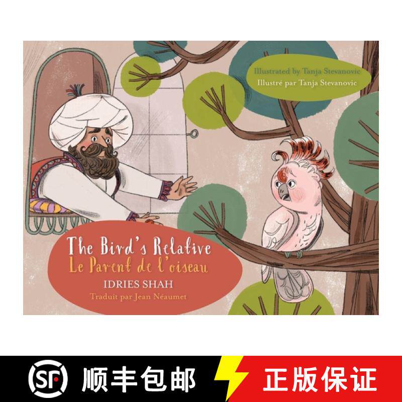 预订 The Bird's Relative / Le Parent de l'oiseau: Bilingual English-French Edition / Édition bilingu... [9781959393689]
