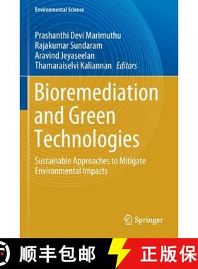 【3-4周达】Bioremediation and Green Technologies : Sustainable Approaches to Mitigate Environmental I... [9783030641245]