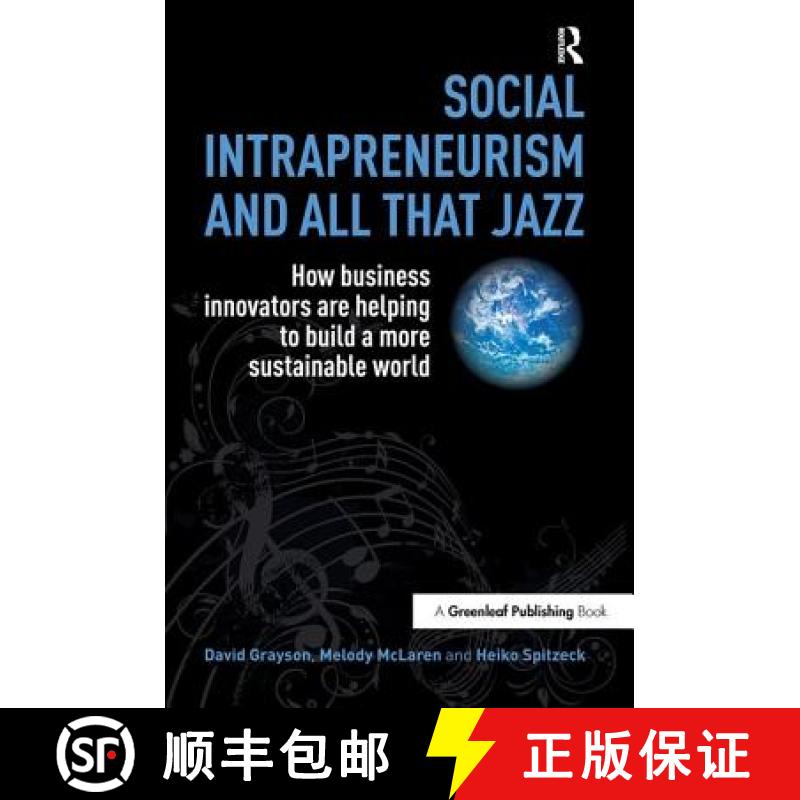 【3-4周达】Social Intrapreneurism and All That Jazz: How Business Innovators Are Helping to Build a M... [9781783530519]