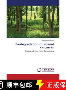 预订 Biodegradation of Animal Carcasses [9783659347078]
