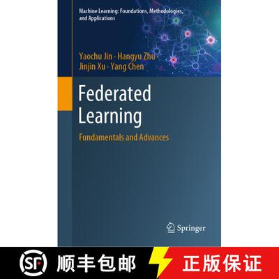 【3-4周达】Federated Learning: Fundamentals and Advances (1st ed. 2023) (1st ed. 2023) [9789811970825]