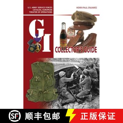 【3-4周达】The G.I. Collector's Guide: U.S. Army Service Forces Catalog, European Theater of Operatio... [9781636242033]