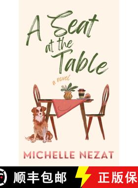 【3-4周达】A Seat at the Table: A Contemporary Christian Redemption Story with a Hint of Romance [9798991444125]