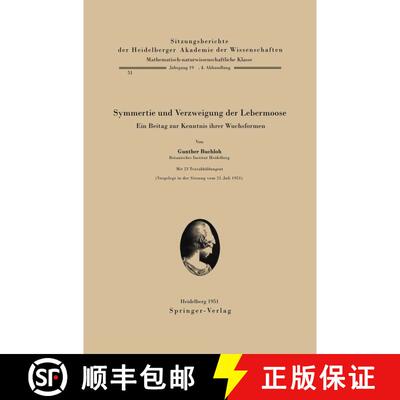 【3-4周达】Symmetrie und Verzweigung der Lebermoose: Ein Beitrag zur Kenntnis ihrer Wuchsformen [9783540015840]