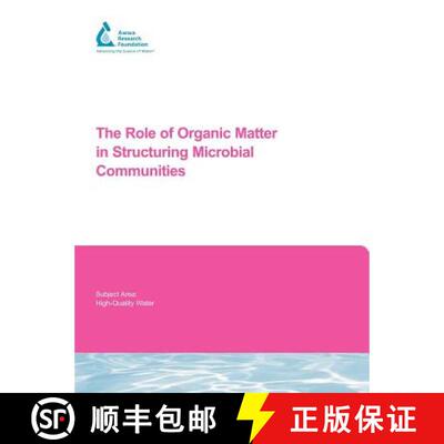 【3-4周达】The Role of Organic Matter in Structuring Microbial Communities [9781843398974]