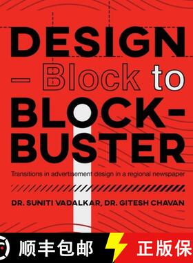 【3-4周达】DESIGN - Block to Block-Buster: Transitions in advertisement design in a regional newspaper [9781646786268]