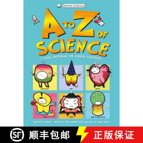 Basher Science: A to Z of Science [9780753442609]