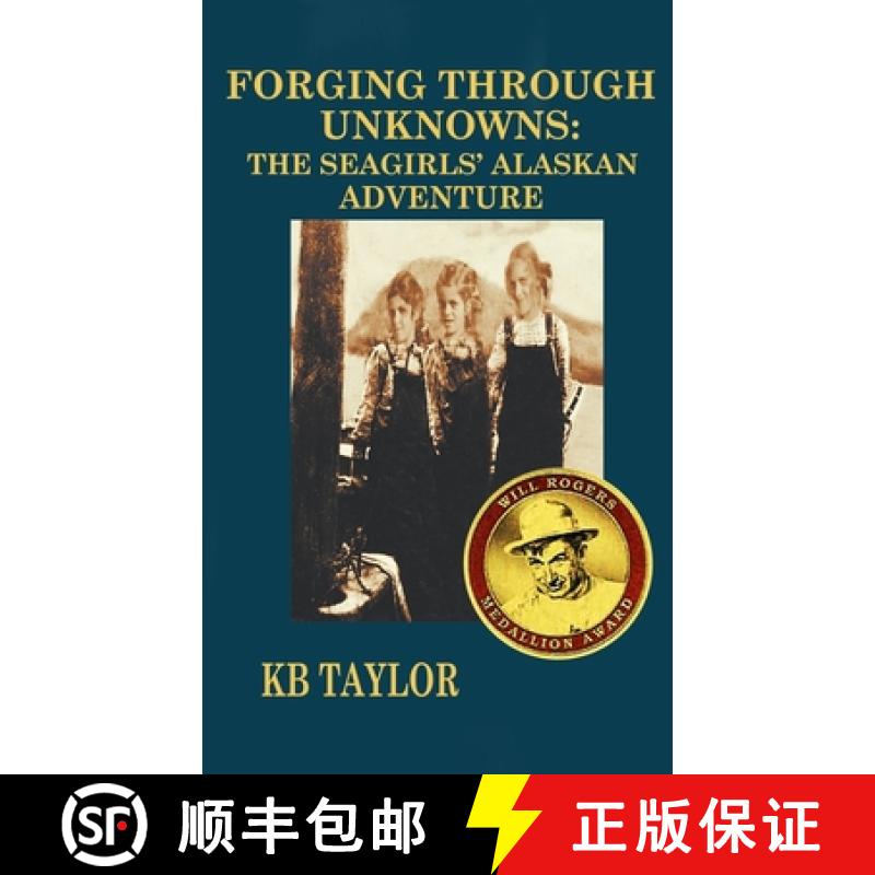 预订 Forging Through Unknowns: The Seagirls' Alaskan Adventure [9798985655650]