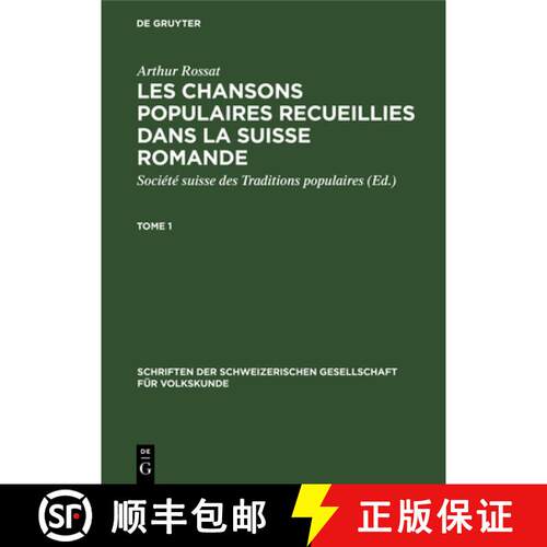 【3-4周达】精装 Schriften der Schweizerischen Gesellschaft für Volkskunde Les chansons populaires re... [9783112662458]