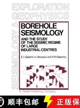 【3-4周达】Borehole Seismology and the Study of the Seismic Regime of Large Industrial Centres [9789027719676]