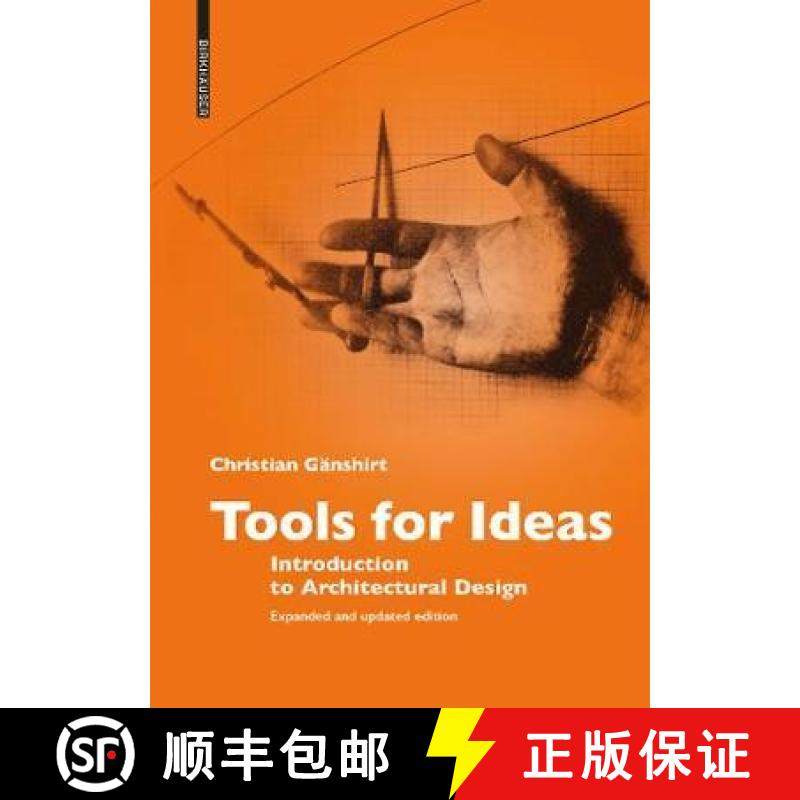 预订 Tools for Ideas: Introduction to Architectural Design Expanded and Updated Edition [9783035621747]