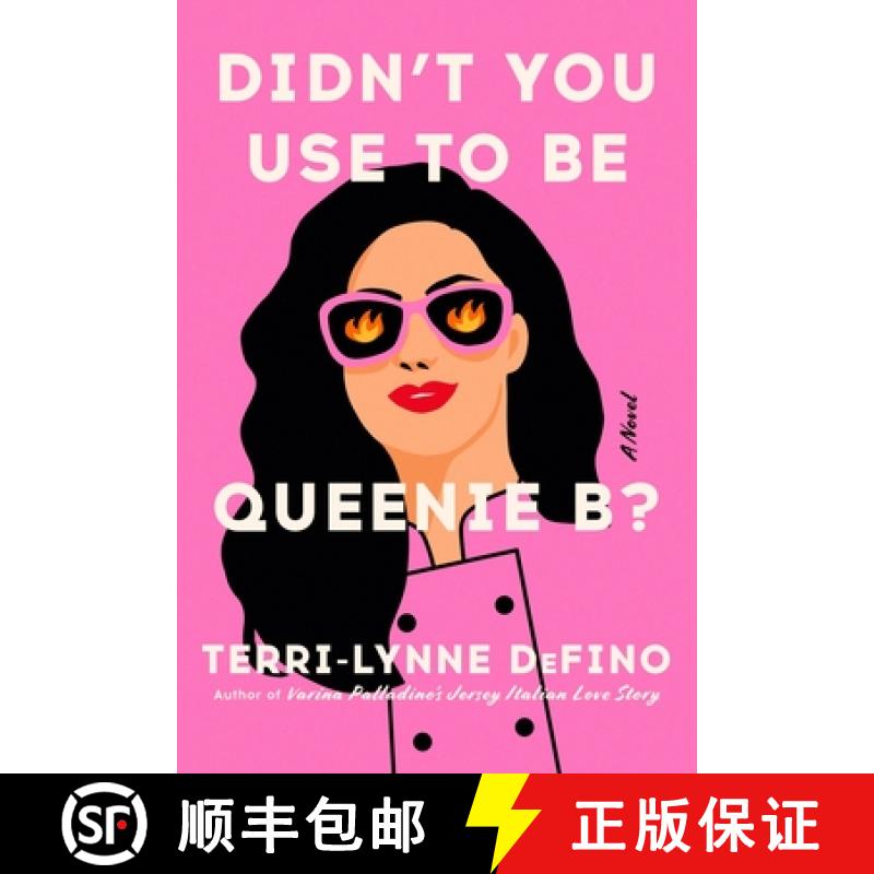 【3-4周达】Didn't You Use to Be Queenie B?: A Novel [9780063393110]