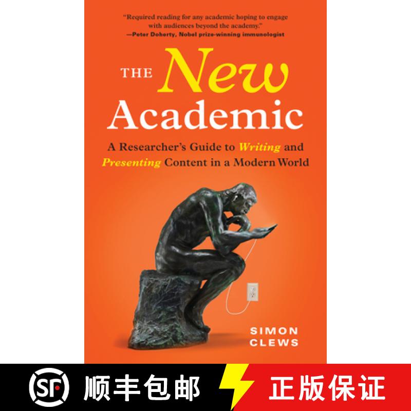 【3-4周达】The New Academic: A Researcher's Guide to Writing and Presenting Content in a Modern World [9781728262239]
