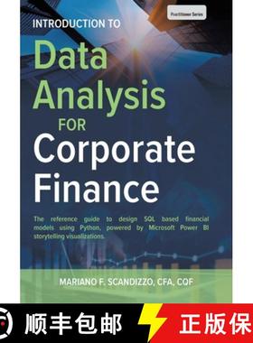 【3-4周达】Data Analysis for Corporate Finance: Building financial models using SQL, Python, and MS P... [9781649527219]