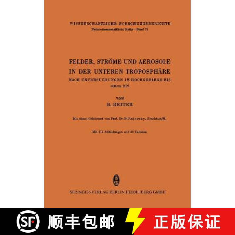【3-4周达】Felder, Ströme und Aerosole in der Unteren Troposphäre : Nach Untersuchungen im Hochgebi... [9783642866937]