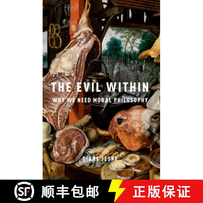 【2-3周达】The Evil Within: Why We Need Moral Philosophy [9780190074135]