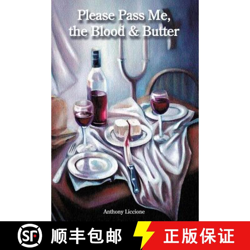 【2-3周达】Please Pass Me, the Blood & Butter [9781430304876]