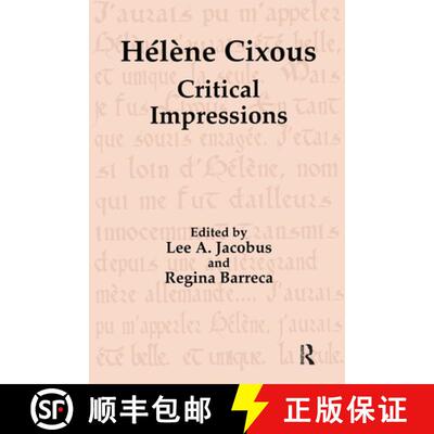 【3-4周达】Hélène Cixous: Critical Impressions [9789057005015]
