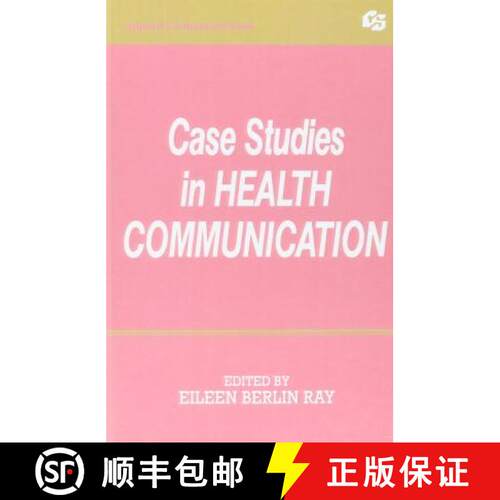 【3-4周达】精装 Case Studies in Health Communication [9780805811087]