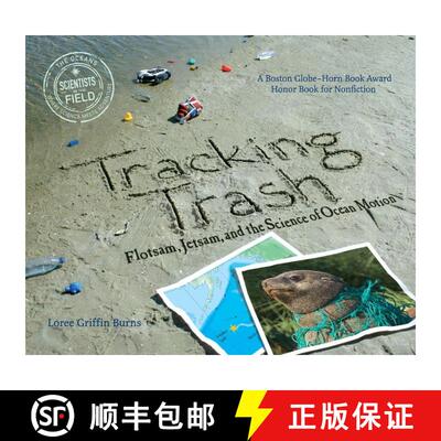 【3-4周达】Tracking Trash: Flotsam, Jetsam, and the Science of Ocean Motion [9780547328607]