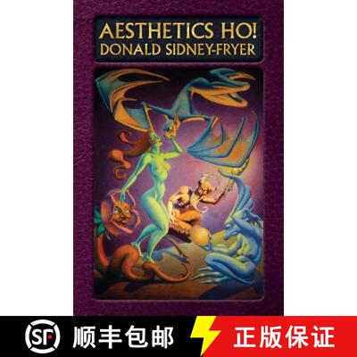 【3-4周达】Aesthetics Ho! Essays on Art, Literature, and Theatre [9781614982012]