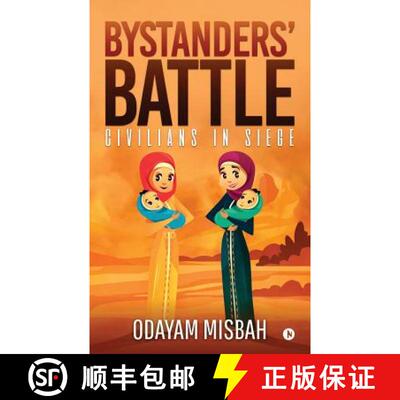 【3-4周达】Bystanders' Battle: Civilians In Siege [9781643241159]