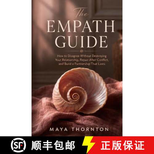 【3-4周达】The Empath Guide: How to Disagree Without Destroying Your Relationship, Repair After Confl... [9798256153748]