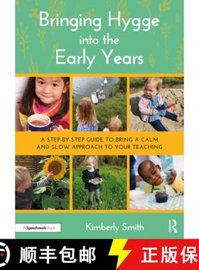 【3-4周达】Bringing Hygge into the Early Years: A Step-by-Step Guide to Bring a Calm and Slow Approac... [9781032039619]