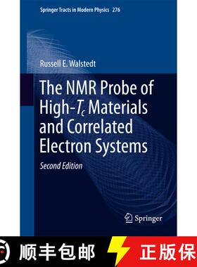 【3-4周达】The NMR Probe of High-Tc Materials and Correlated Electron Systems (2nd ed. 2018) (2nd ed.... [9783662555804]