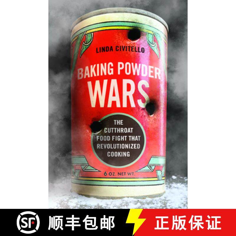 预订 Baking Powder Wars: The Cutthroat Food Fight That Revolutionized Cooking [9780252082597]