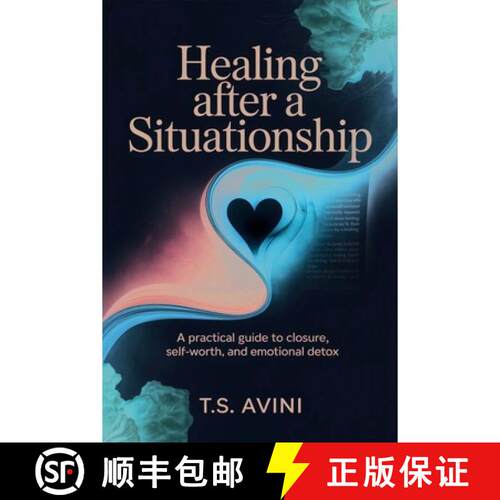 【3-4周达】Healing After a Situationship : A practical guide to closure, self-worth, and emotional detox [9791257828035]