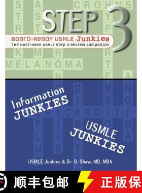 预订 Step 3 Board-Ready USMLE Junkies: The Must-Have USMLE Step 3 Review Companion [9780985512408]