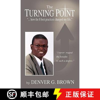 【3-4周达】The Turning Point: How the 8 Best Practices Changed My Life [9781608601592]