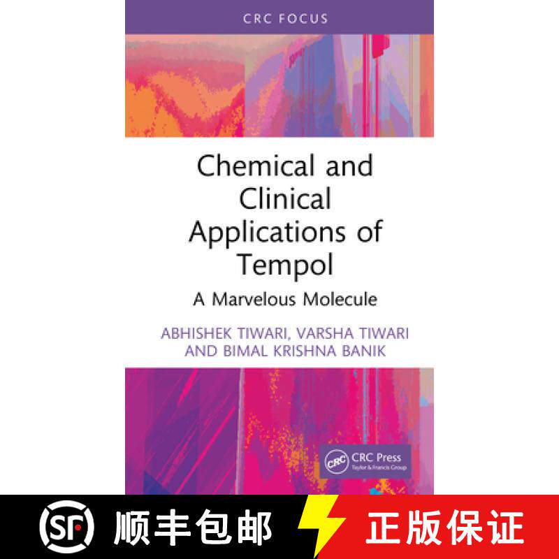 【3-4周达】精装 Chemical and Clinical Applications of Tempol: A Marvelous Molecule [9781032730028]
