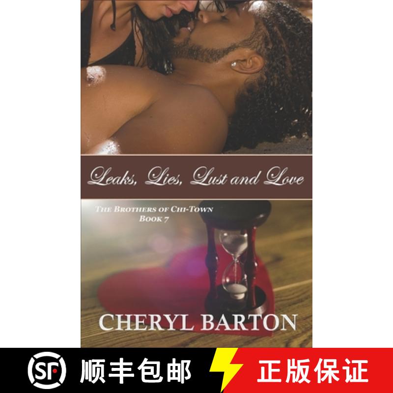 【3-4周达】Leaks, Lies, Lust and Love: The Brothers of Chi-Town [9781948950664]