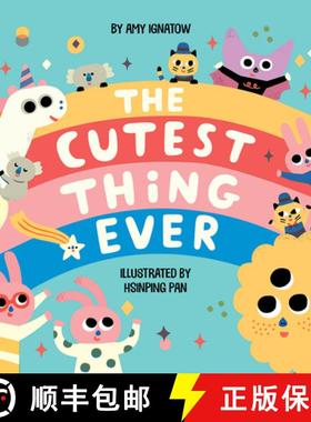 预订 The Cutest Thing Ever [9781419746727]
