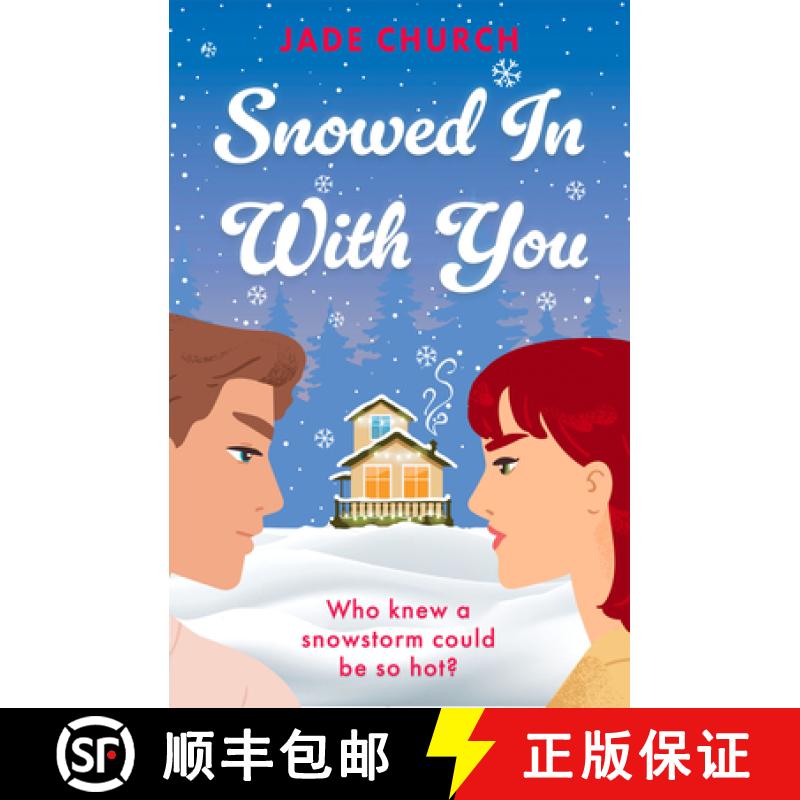 【2-3周达】Snowed In With You: TikTok made me buy it! Who knew a snow storm could be so hot? [9781917163804]