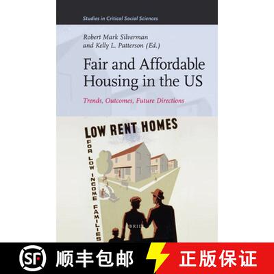 预订 精装 Fair and Affordable Housing in the U.S.: Trends, Outcomes, Future Directions [9789004201446]