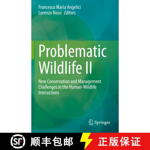 预订 Problematic Wildlife II : New Conservation and Management Challenges in the Human-Wildlife Inter... [9783030423377]