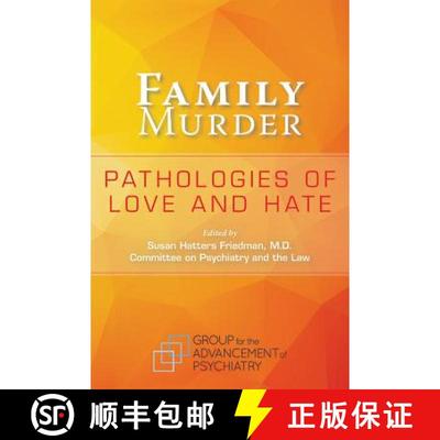 【3-4周达】Family Murder : Pathologies of Love and Hate [9780873182225]