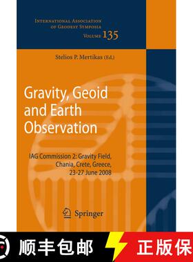 【3-4周达】Gravity, Geoid and Earth Observation: IAG Commission 2: Gravity Field, Chania, Crete, Gree... [9783642106330]