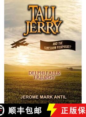 【3-4周达】Tall Jerry and the Sideshow Pickpocket: Book 2: Delphi Falls Trilogy [9781732632189]