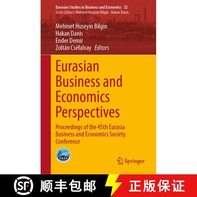 【3-4周达】Eurasian Business and Economics Perspectives : Proceedings of the 45th Eurasia Business an... [9783031802553]