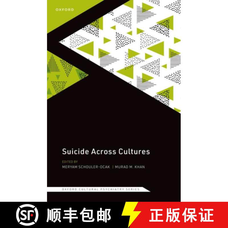 【3-4周达】Suicide Across Cultures: Understanding the variation and complexity of the suicidal proces... [9780198843405]