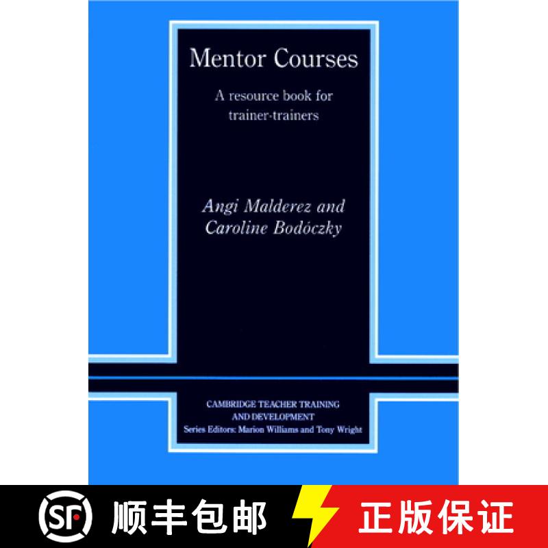 【4周达】Mentor Courses: A Resource Book for Trainer-Trainers - Mentor Courses: A Resource Book for T... [9780521566902]