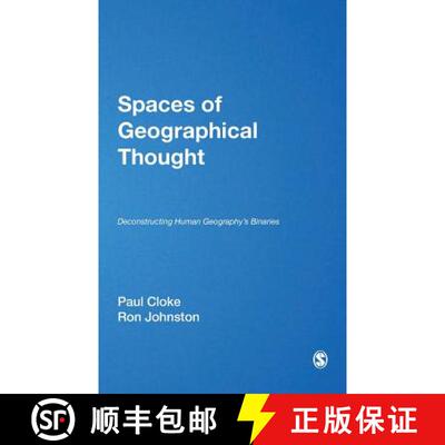 【3-4周达】精装 Spaces of Geographical Thought: Deconstructing Human Geography′s Binaries [9780761947318]