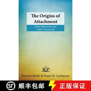 and Attachment 4周达 9780415898188 Origins Infant Treatment Adult Research The